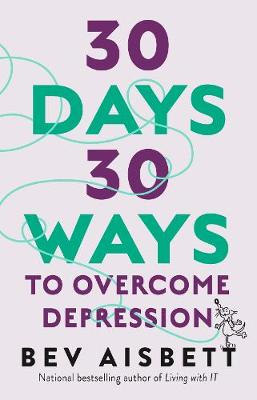 Book cover for 30 Days 30 Ways to Overcome Depression