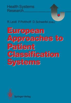 Cover of European Approaches to Patient Classification Systems