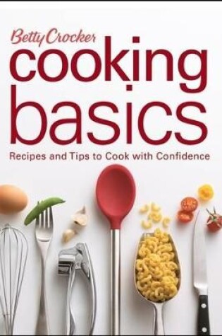 Cover of Betty Crocker Cooking Basics