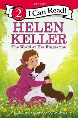Cover of Helen Keller: The World at Her Fingertips