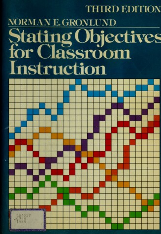 Book cover for Stating Behavioural Objectives for Classroom Instruction