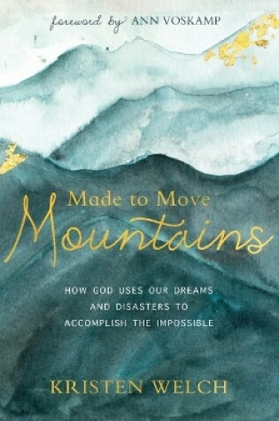 Cover of Made to Move Mountains