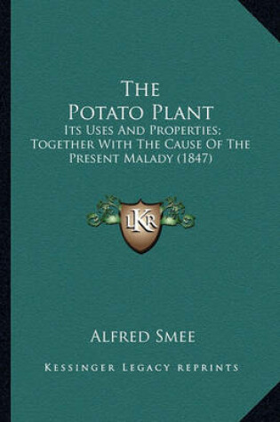 Cover of The Potato Plant the Potato Plant