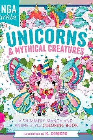 Cover of Manga Sparkle: Unicorns & Mythical Creatures