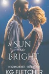 Book cover for A Sun So Bright