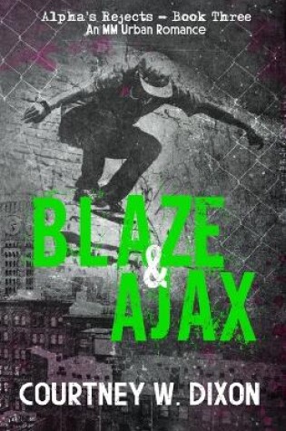 Cover of Blaze & Ajax Alternate Cover