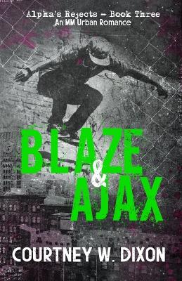 Cover of Blaze & Ajax Alternate Cover