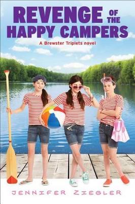 Book cover for Revenge of the Happy Campers (the Brewster Triplets)