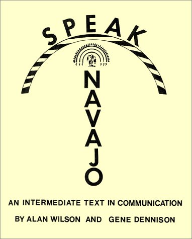 Book cover for Speak Navajo : an Intermediate Text in Communication