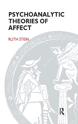 Book cover for Psychoanalytic Theories of Affect