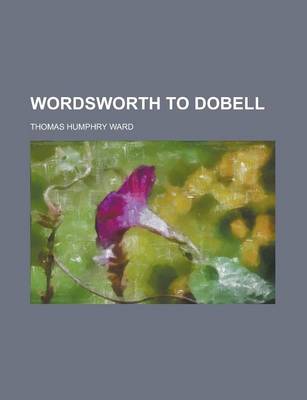 Book cover for Wordsworth to Dobell