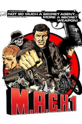 Cover of M.A.C.H. 1: The John Probe Mission Files