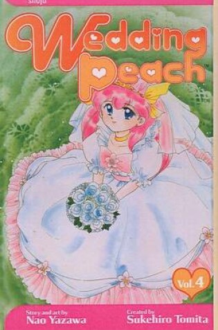 Cover of Wedding Peach, Volume 4