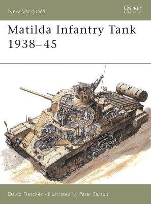 Book cover for Matilda Infantry Tank 1938-45