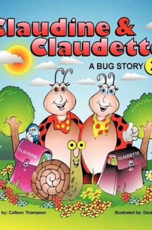 Cover of Claudine & Claudette A Bug Story 2