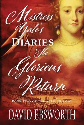 Book cover for Mistress Yale's Diaries, The Glorious Return