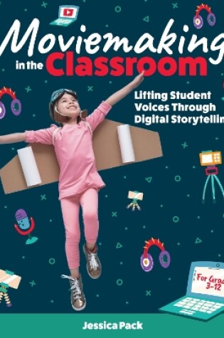 Cover of Moviemaking in the Classroom