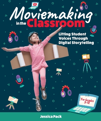 Book cover for Moviemaking in the Classroom