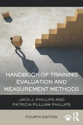 Cover of Handbook of Training Evaluation and Measurement Methods