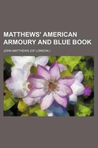 Cover of Matthews' American Armoury and Blue Book