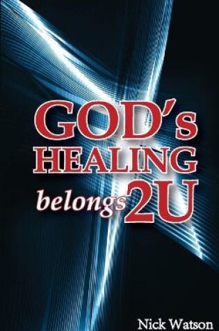 Cover of God's Healing Belongs 2 U