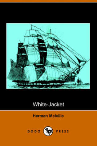 Cover of White-Jacket (Dodo Press)