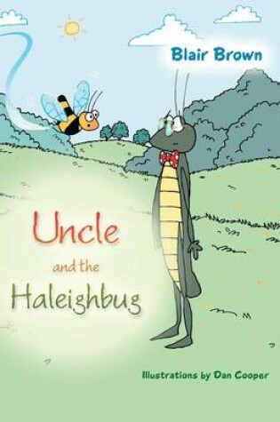 Cover of Uncle and the Haleighbug