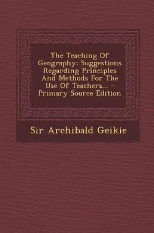 Cover of The Teaching of Geography