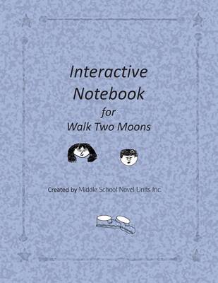 Book cover for Interactive Notebook for Walk Two Moons