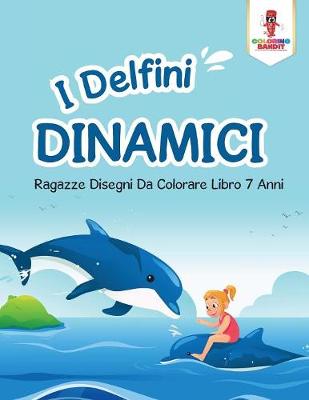 Book cover for I Delfini Dinamici