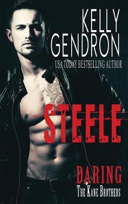Cover of Steele (Daring the Kane Brothers)