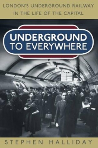 Cover of Underground to Everywhere