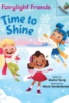 Book cover for Time to Shine: An Acorn Book (Fairylight Friends #2)