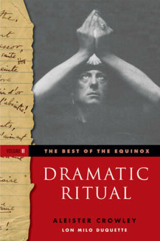 Cover of Dramatic Ritual: Best of the Equinox, Volume II