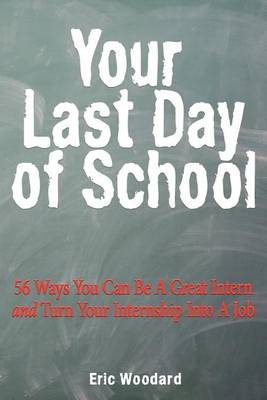 Cover of Your Last Day of School