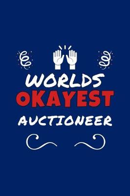Book cover for Worlds Okayest Auctioneer