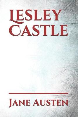 Lesley Castle by Jane Austen