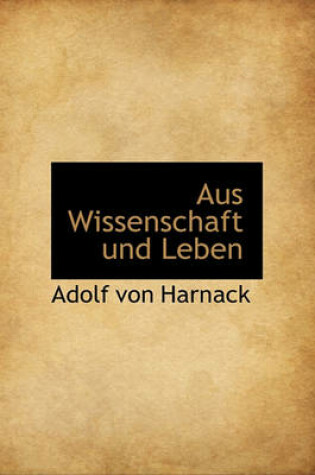 Cover of Aus Wissenschaft Und Leben