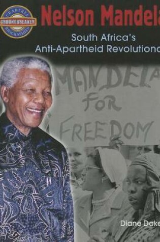 Cover of Nelson Mandela: South Africa's Anti-Apartheid Revolutionary