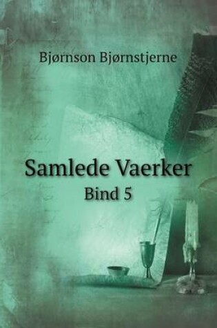 Cover of Samlede Vaerker Bind 5
