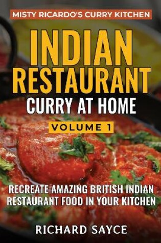 Cover of INDIAN RESTAURANT CURRY AT HOME VOLUME 1