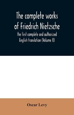 Book cover for The complete works of Friedrich Nietzsche