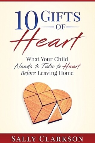 Cover of 10 Gifts of Heart