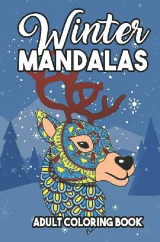 Cover of Winter Mandalas Adult Coloring Book