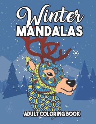 Book cover for Winter Mandalas Adult Coloring Book