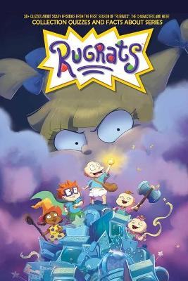 Book cover for Collection Quizzes and Facts about Rugrats Series