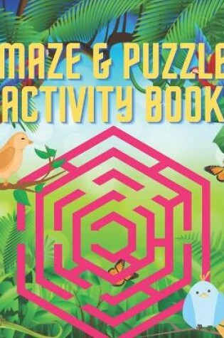 Cover of Maze And Puzzle Activity Book