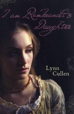 Book cover for I am Rembrandt's Daughter