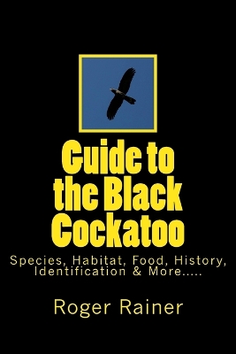 Book cover for Guide to the Black Cockatoo