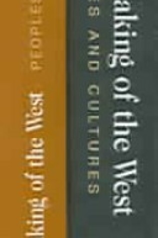 Cover of Making of the West, 2nd Edition, Volume 2 & Study Guide, Volume 2